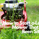 How to Start a Lawn Mower That Has Been Sitting