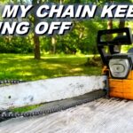 Why Your Chainsaw Chains Keep Coming Off?