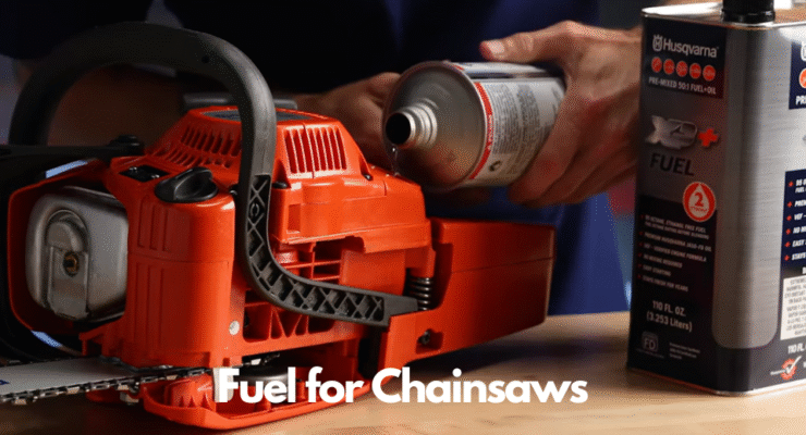 What is the Best Fuel for Chainsaws?